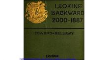      Looking Backward, 2000 to 1887