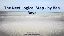      The Next Logical Step