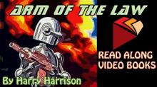      Arm of the Law