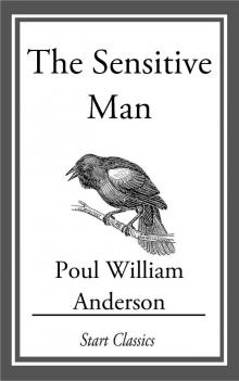      The Sensitive Man
