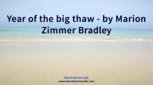      Year of the Big Thaw