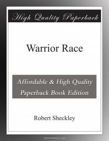      Warrior Race