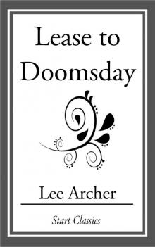      Lease to Doomsday