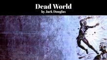      Dead World