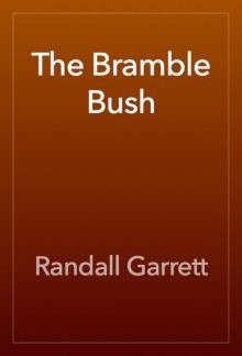      The Bramble Bush