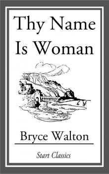      Thy Name Is Woman