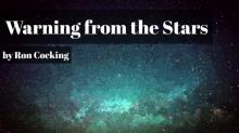      Warning from the Stars