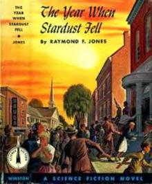      The Year When Stardust Fell