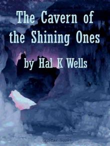      The Cavern of the Shining Ones
