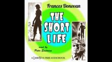      The Short Life