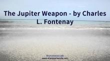      The Jupiter Weapon