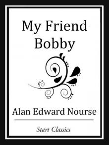      My Friend Bobby