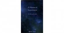      A Matter of Importance