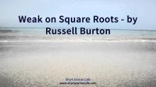      Weak on Square Roots