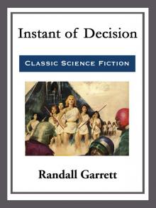      Instant of Decision