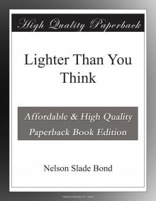      Lighter Than You Think