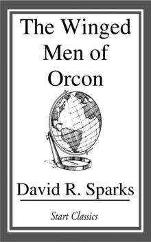      The Winged Men of Orcon: A Complete Novelette