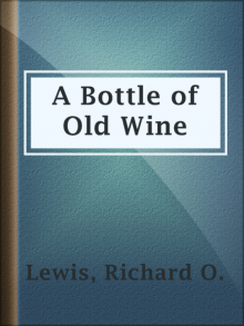      A Bottle of Old Wine