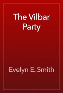      The Vilbar Party