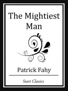      The Mightiest Man