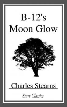      B-12's Moon Glow