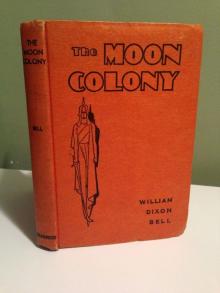      The Moon Colony