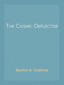      The Cosmic Deflector