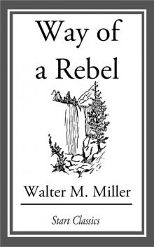      Way of a Rebel