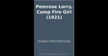      Pemrose Lorry, Camp Fire Girl