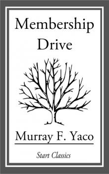      Membership Drive
