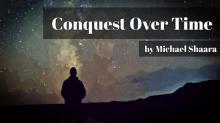      Conquest Over Time