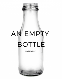      An Empty Bottle