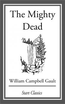      The Mighty Dead