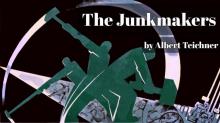      The Junkmakers