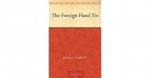      The Foreign Hand Tie