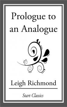      Prologue to an Analogue