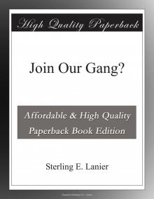      Join Our Gang?