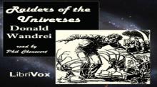      Raiders of the Universes