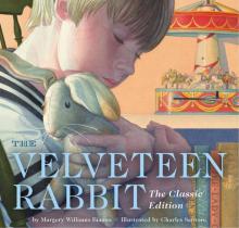      The Velveteen Rabbit