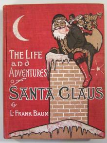      The Life and Adventures of Santa Claus