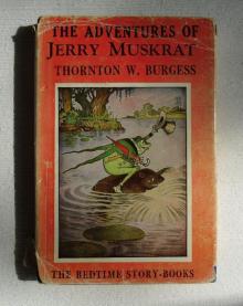      The Adventures of Jerry Muskrat