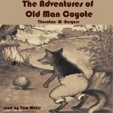      The Adventures of Old Man Coyote