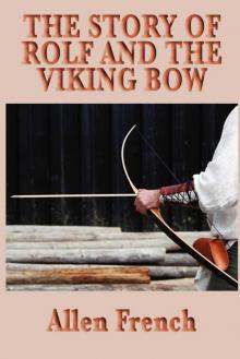      The Story of Rolf and the Viking's Bow