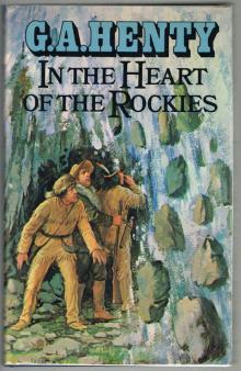      In the Heart of the Rockies: A Story of Adventure in Colorado