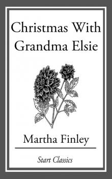      Christmas with Grandma Elsie