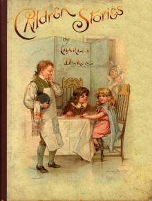      Charles Dickens' Children Stories