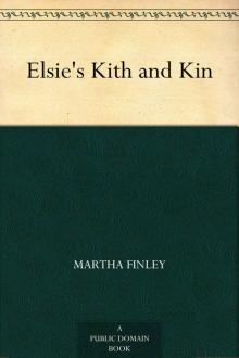      Elsie's Kith and Kin