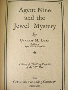     Agent Nine and the Jewel Mystery: A Story of Thrilling Exploits of the G Men