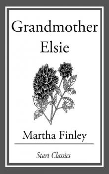      Grandmother Elsie