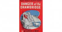      Danger at the Drawbridge